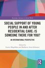 Social Support of Young People in and after Residential Care, Buch