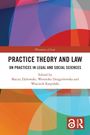 Practice Theory and Law, Buch