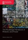 "The Routledge Handbook of Rhetoric and Power, Edited by Nathan Crick." Graffiti-Wand, bunte Schriften und Kritzeleien.