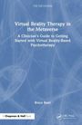 Bruce Bassi: Virtual Reality Therapy in the Metaverse, Buch