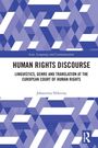 Jekaterina Nikitina: Human Rights Discourse, Buch