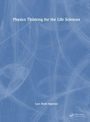 Lars Holm Øgendal: Physics Thinking for the Life Sciences, Buch