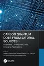 Carbon Quantum Dots from Natural Sources, Buch