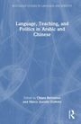 Der Text lautet: "Language, Teaching, and Politics in Arabic and Chinese", editiert von Chiara Bertulessi und Marco Aurelio Golfetto.