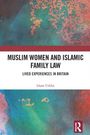 Islam Uddin: Muslim Women and Islamic Family Law, Buch