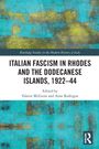 Italian Fascism in Rhodes and the Dodecanese Islands, 1922-44, Buch
