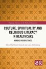 Culture, Spirituality and Religious Literacy in Healthcare, Buch