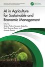 AI in Agriculture for Sustainable and Economic Management, Buch
