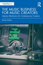 Jonny Amos: The Music Business for Music Creators, Buch