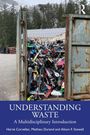 Alison F. Stowell: Understanding Waste, Buch