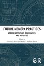 Future Memory Practices, Buch