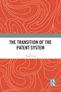 Buchtitel: "The Transition of the Patent System" von Yuan Feng. Hintergrund in Rot mit abstrakten Linien und Verlagslogo.