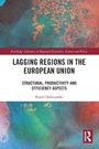 Pawe¿ Dobrza¿ski: Lagging Regions in the European Union, Buch