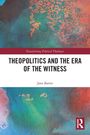 Jane Barter: Theopolitics and the Era of the Witness, Buch