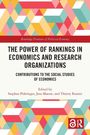 The Power of Rankings in Economics and Research Organizations, Buch