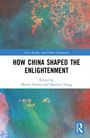 How China Shaped the Enlightenment, Buch