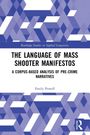 Emily Powell: The Language of Mass Shooter Manifestos, Buch