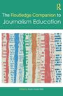 The Routledge Companion to Journalism Education, Buch