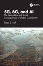Saad Z. Asif: 5G, 6G, and AI, Buch