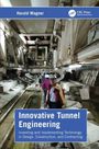Harald Wagner: Innovative Tunnel Engineering, Buch