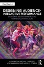 "DESIGNING AUDIENCE-INTERACTIVE PERFORMANCE" – Menschen tanzen farbenfroh auf einer Bühne, lebendig und dynamisch.