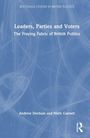 Andrew Denham: Leaders, Parties and Voters, Buch