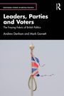 "Leaders, Parties and Voters", Autoren Andrew Denham, Mark Garnett. Oben Text über britische Politik. Fahne am Mast.