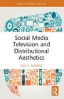 „Social Media Television and Distributional Aesthetics“ von Gry C. Rustad. Bunte Medien- und Technologie-Icons umrahmen den Text.