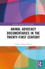 "Animal Advocacy Documentaries in the Twenty-First Century" von Claudia Alonso Recarte. Abstrakte, bunte Design-Elemente.