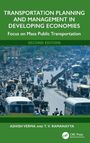 "TRANSPORTATION PLANNING AND MANAGEMENT IN DEVELOPING ECONOMIES, Focus on Mass Public Transportation, SECOND EDITION." 

Darunter ein dicht befahrener, belebter Straßenabschnitt.