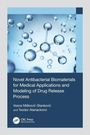 Vesna Mi¿kovi¿-Stankovi¿: Novel Antibacterial Biomaterials for Medical Applications and Modeling of Drug Release Process, Buch