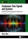 Oktay Alkin: Continuous-Time Signals and Systems, Buch