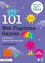 „101 Wet Playtime Games: Activities to Brighten Wet Play Days“ von Thérèse Hoyle. Farbenfrohe Illustrationen, Wolken.