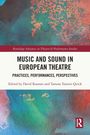 Music and Sound in European Theatre, Buch
