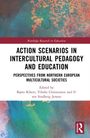 Action Scenarios in Intercultural Pedagogy and Education, Buch
