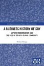Midori Hiraga: A Business History of Soy, Buch