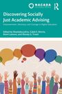 "Discovering Socially Just Academic Advising. Empowerment, Advocacy, and Courage in Higher Education." Hände und Sprechblasen.