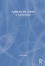 Peter Allen Stone: Acting for the Camera, Buch
