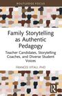 Frances Vitali: Family Storytelling as Authentic Pedagogy, Buch