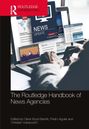 "NEWS UPDATE" in Großbuchstaben auf einem Monitor. Menschen mit Computern. Titel: "The Routledge Handbook of News Agencies".