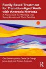 Daniel Le Grange: Family-Based Treatment for Transition-Aged Youth with Anorexia Nervosa, Buch