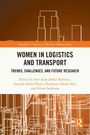 „Women in Logistics and Transport: Trends, Challenges, and Future Research“, Editors: Nor Aida Abdul Rahman, Zawiah Abdul Majid, Nurhayati Mohd Nur, Nihan Senbursa. Oben einfache Gebäudelinien auf orangem Hintergrund.