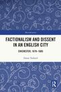 Danae Tankard: Factionalism and Dissent in an English City, Buch