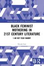 Text: "Black Feminist Mothering in 21st Century Literature: I Am Not Your Mammy" von Nicole Carr. Dreiecksmuster in Blau.