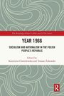 "Year 1966: Socialism and Nationalism in the Polish People's Republic", herausgegeben von Katarzyna Chmielewska. Abstrakte Linien.