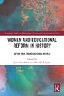 Texte: "Women and Educational Reform in History", "Japan in a Transnational World", Herausgeber Joyce Goodman und Setsuko Kagawa. Bunte abstrakte Muster.