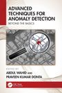 Titel: Advanced Techniques for Anomaly Detection. 
Herausgeber: Abdul Wahid, Praveen Kumar Donta. Illustration: Lupe und Struktur.