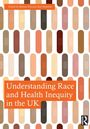Understanding Race and Health Inequity in the UK, Buch