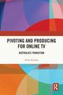 Alexa Scarlata: Pivoting and Producing for Online TV, Buch