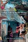 „Urban Life in Delhi Slums: Stories of Community Solutions and Resilience“, Pauline Dixon, Steve Humble. Menschen in einem belebten Slum.